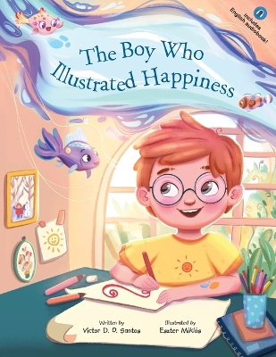 Book cover for The Boy Who Illustrated Happiness