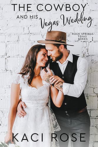 Book cover for The Cowboy and His Vegas Wedding