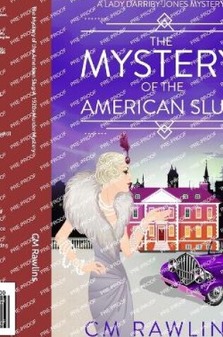 Cover of The Mystery of the American Slug