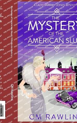 Cover of The Mystery of the American Slug