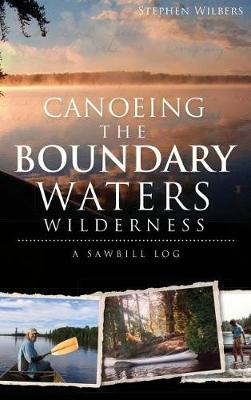 Book cover for Canoeing the Boundary Waters Wilderness