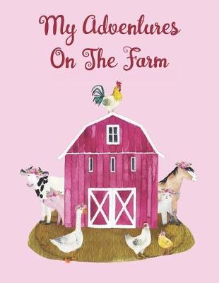 Book cover for My Adventures On The Farm