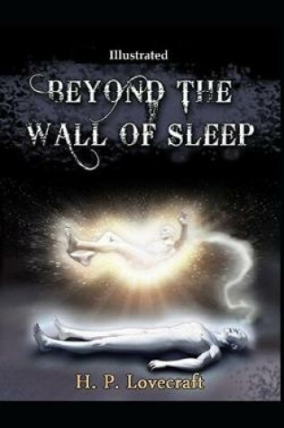 Cover of Beyond the Wall of Sleep (Illustrated)