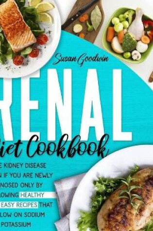 Cover of Renal Diet Cookbook