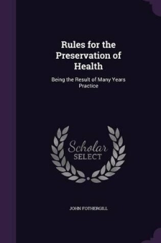 Cover of Rules for the Preservation of Health