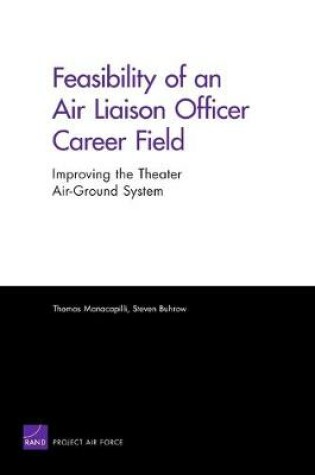 Cover of Feasibility of an Air Liaison Officer Career Field