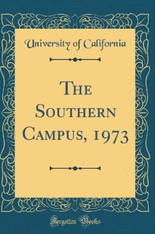 Cover of The Southern Campus, 1973 (Classic Reprint)