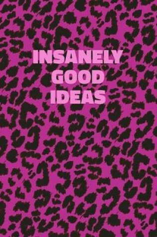 Cover of Insanely Good Ideas