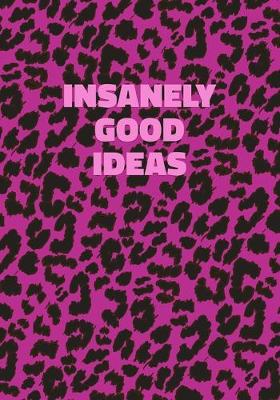 Book cover for Insanely Good Ideas