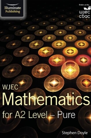 Cover of WJEC Mathematics for A2 Level: Pure