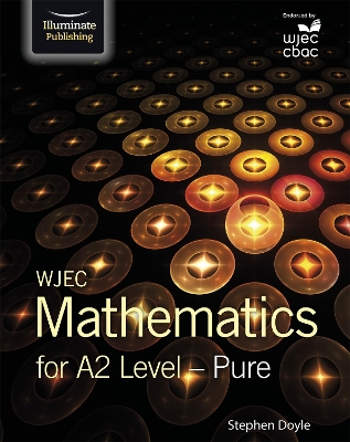 Book cover for WJEC Mathematics for A2 Level: Pure