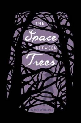 Book cover for The Space Between Trees