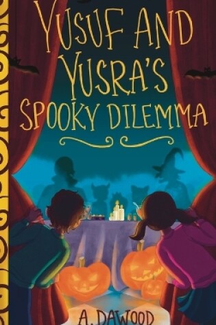 Cover of Yusuf and Yusra's Spooky Dilemma