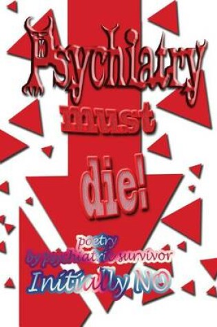 Cover of Psychiatry must die!