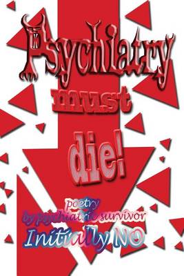 Book cover for Psychiatry must die!