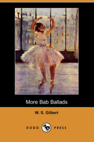 Cover of More Bab Ballads (Dodo Press)