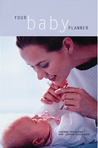 Cover of Your Baby Planner