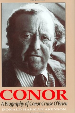 Cover of Conor: a Biography of Conor Cruise O'Brien