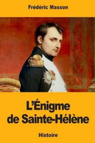 Cover of L' nigme de Sainte-H l ne