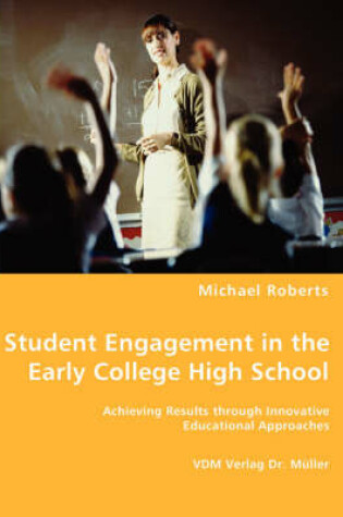 Cover of Student Engagement in the Early College High School