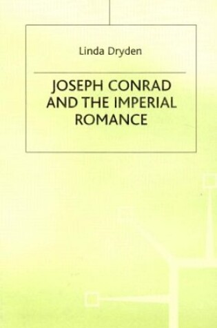 Cover of Joseph Conrad and the Imperial Romance