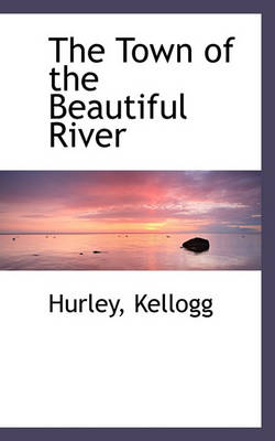 Book cover for The Town of the Beautiful River
