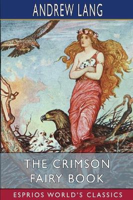 Book cover for The Crimson Fairy Book (Esprios Classics)
