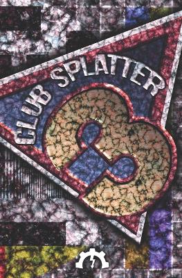 Book cover for Club splatter 3