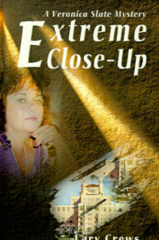 Cover of Extreme Close-Up