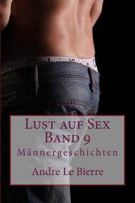 Book cover for Lust auf Sex - Band 9