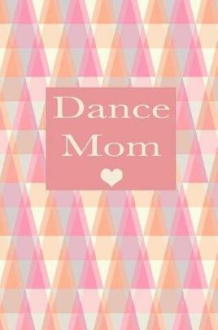 Cover of Dance Mom