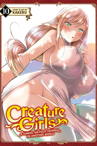 Cover of Creature Girls: A Hands-On Field Journal in Another World Vol. 10