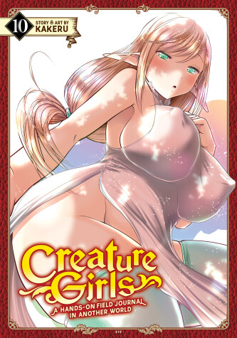 Cover of Creature Girls: A Hands-On Field Journal in Another World Vol. 10