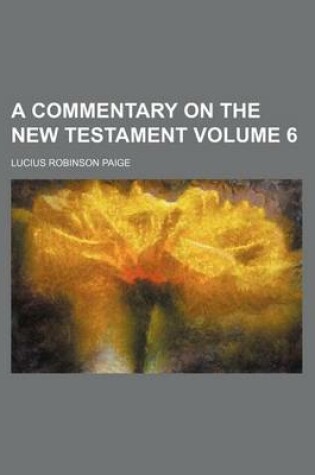 Cover of A Commentary on the New Testament Volume 6