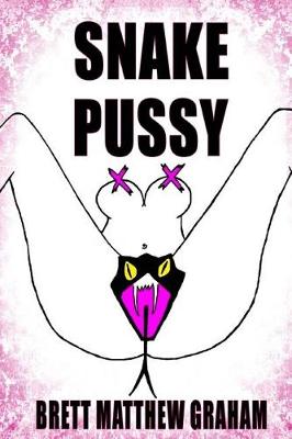 Book cover for Snake Pussy