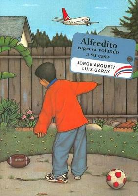 Book cover for Alfredito Regresa Volando a Su Casa