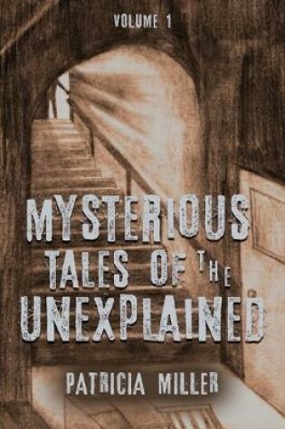 Cover of Mysterious Tales of the Unexplained