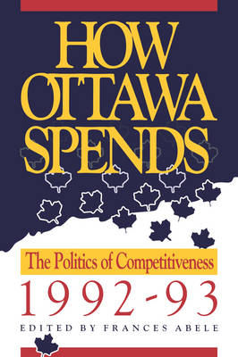 Cover of How Ottawa Spends, 1992-1993