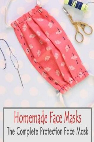 Cover of Homemade Face Masks