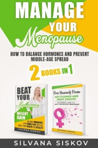 Cover of Manage Your Menopause 2 Books in 1