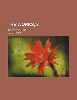 Book cover for The Works, 2; In Three Volums