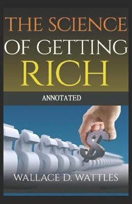 Book cover for The Science of Getting Rich Annotated