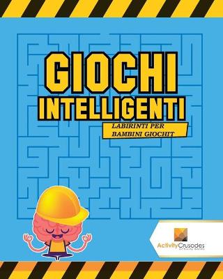 Book cover for Giochi Intelligenti
