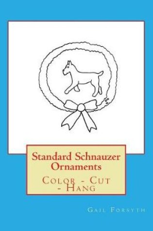 Cover of Standard Schnauzer Ornaments