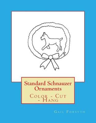 Book cover for Standard Schnauzer Ornaments