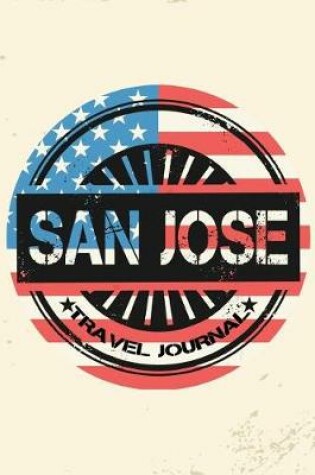 Cover of San Jose Travel Journal
