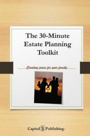 Cover of The 30-Minute Estate Planning Toolkit