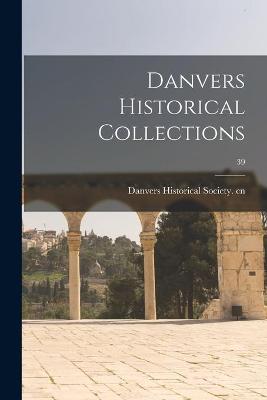 Book cover for Danvers Historical Collections; 39