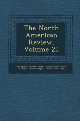 Cover of The North American Review, Volume 21