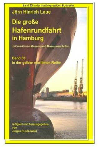 Cover of Hafenrundfahrt in Hamburg - eine illustrierte Reise durch den Hafen